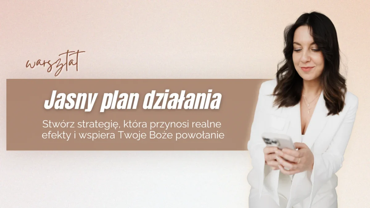 Warsztat: Jasny plan działania